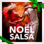 Noël Salsa (Chansons de Noël lati