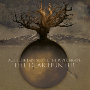 Act I: The Lake South, The River 