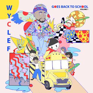 Wyclef Goes Back To School