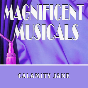 The Magnificent Musicals: Calamit