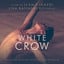The White Crow (Original Motion P