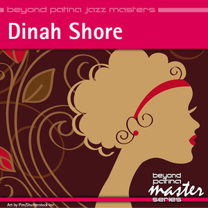 Beyond Patina Jazz Masters: Dinah