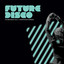 Future Disco Vol 5 - Downtown Exp