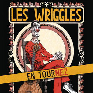 Les Wriggles En Tournez (live)