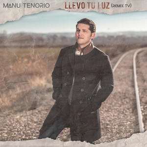 Llevo Tu Luz (Remix TV)