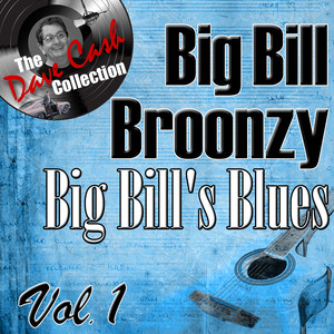 Big Bill's Blues Vol. 1 - 