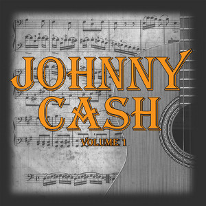 Johnny Cash Volume 1