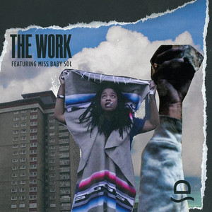 The Work (feat. Miss Baby Sol)