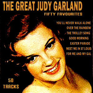 The Great Judy Garland Fifty Favo
