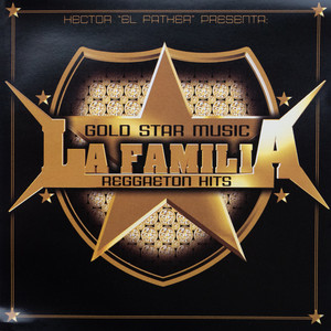 Goldstar Music La Familia Reggaet