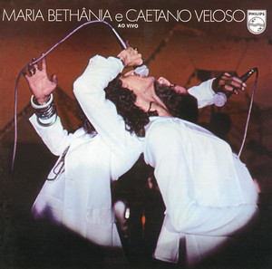 Maria Bethânia & Caetano Veloso -