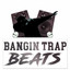 Bangin trap beats Vol 2. (Instrum