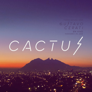 Cactus (En Vivo en Monterrey)
