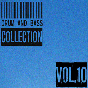 Drum And Bass Collection, Vol. 10