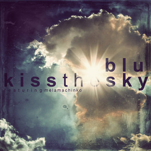 Kiss The Sky - Single