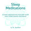 Sleep Meditations: Guided Meditat