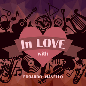 In Love with Edoardo Vianello