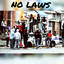 No Laws Circa 2014