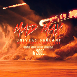 Mad Max: Univers brûlant (Origina