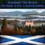 Scotland The Brave - The Battle I