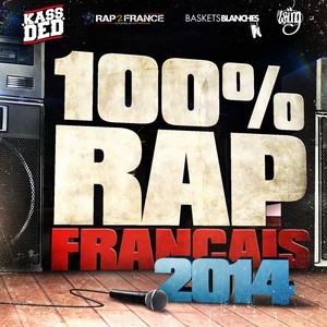 100% Rap Français 2014