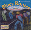 Blues Routes: Heroes And Trickste
