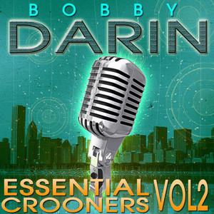 Essential Crooners Vol 2 - Bobby 