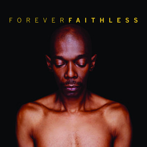 Forever Faithless - The Greatest 