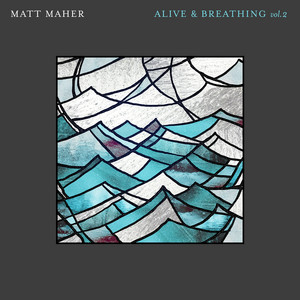 Alive & Breathing Vol. II