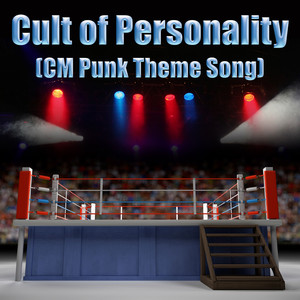 Cult Of Personality (cm Punk Them
