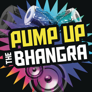Pump Up The Bhangra