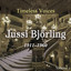 Timeless Voices - Jussi Bjorling 