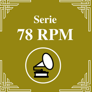 Serie 78 Rpm : Carlos Di Sarli Vo