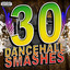 30 Dancehall Smashes