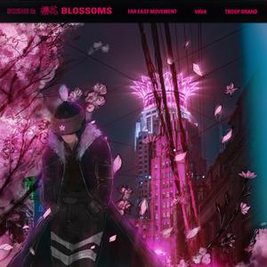 Blossoms (feat. Vava & Troop Bran