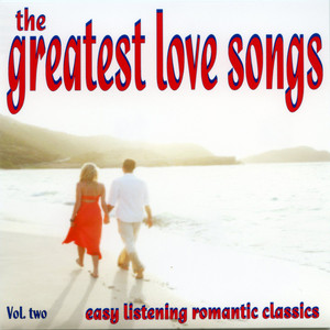 The Greatest Love Songs - Vol. Tw