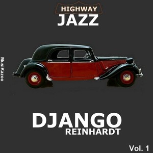 Highway Jazz - Django Reinhardt, 