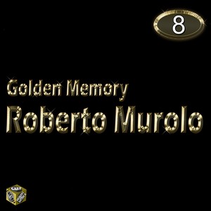 Roberto Murolo, Vol. 8 (Golden Me
