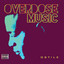 Overdose Music