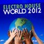 Electro House World 2012