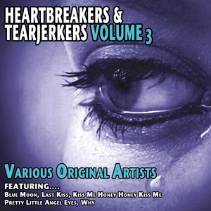 Heartbreakers And Tearjerkers Vol