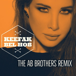 Keefak Bel Hob (The AB Brothers R