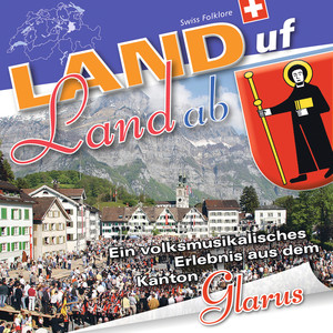 Land Uf Land Ab - Glarus