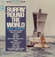 Surfin' 'round The World (with Bo