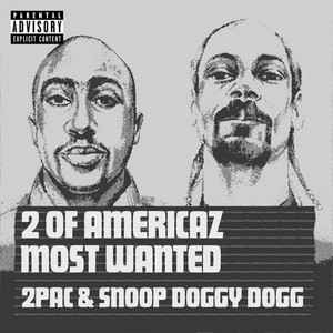 2 Of Americaz Most Wanted