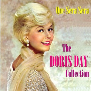Que Sera Sera: The Doris Day Coll