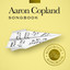Aaron Copland - Songbook