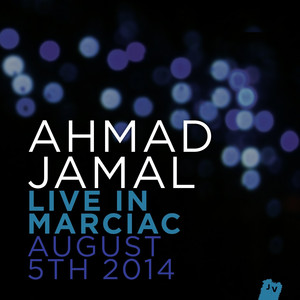 Ahmad Jamal Live In Marciac, Augu