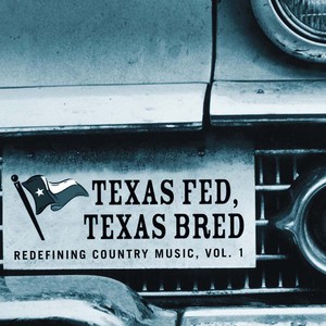 Texas Fed, Texas Bred: Redefining
