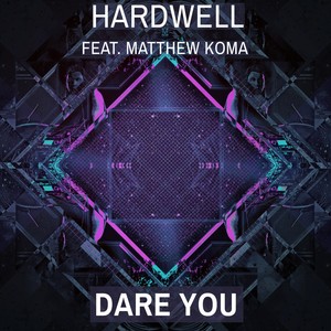 Dare You (feat. Matthew Koma)